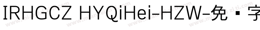 IRHGCZ HYQiHei-HZW字体转换